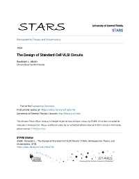 The Design of Standard Cell VLSI Circuits