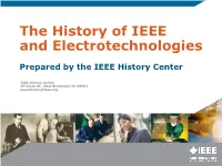 The History of IEEE and Electrotechnologies
