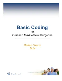 Basic Coding for Oral and Maxillofacial Surgeons