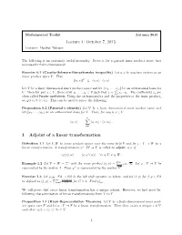 October 7, 2015 1 Adjoint of a Linear Transformation