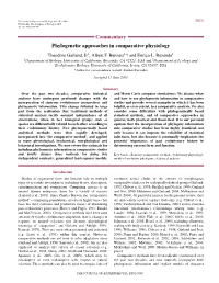 Phylogenetic Approaches in Comparative Physiology Theodore Garland, Jr1, Albert F