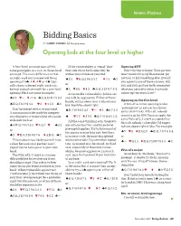 Bidding Basics by LARRY COHEN Larryco.Com Opening Bids at the Four Level Or Higher
