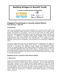 Building Bridges to Benefit Youth Building Bridges to Benefit Youth a Series of Policy Briefs Produced By: a Series of Policy Briefs Produced By