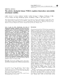 The Mitotic Checkpoint Kinase NEK2A Regulates Kinetochore Microtubule Attachment Stability