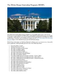 The White House Internship Program (WHIP)