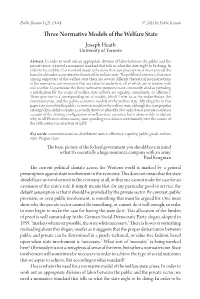 Three Normative Models of the Welfare State Joseph Heath University of Toronto