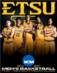 2017 NCAA Tournament Guide Cromer Goes for 41, the Last Buccaneer Box Score Continues to Build Legacy Pronunciation Guide