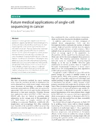 Future Medical Applications of Single-Cell Sequencing in Cancer Nicholas Navin*1,2 and James Hicks3