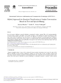 Hybrid Approach for Emotion Classification of Audio Conversation Based on Text and Speech Mining