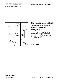 The Limestone and Dolomite Resources of the Country Around Tideswell, Derbyshire. Description of 1:25 000 Sheets SK17 and Parts