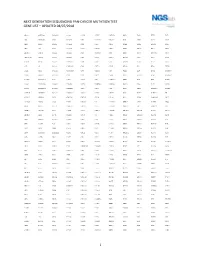 1 Next Generation Sequencing Pan-Cancer Mutation Test Gene List – Updated 08/07/2018