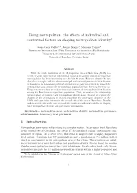 Being Metropolitan: the Eﬀects of Individual and Contextual Factors on Shaping Metropolitan Identity∗