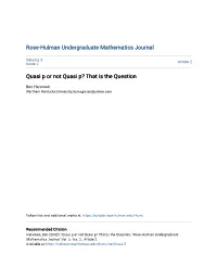 Quasi P Or Not Quasi P? That Is the Question