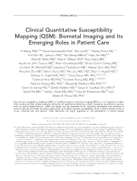 Clinical Quantitative Susceptibility Mapping (QSM): Biometal Imaging and Its Emerging Roles in Patient Care
