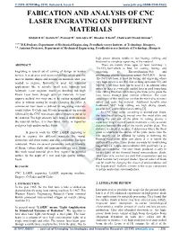 Fabication and Analysis of Cnc Laser Engraving on Different Materials