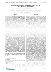 Streamlined Bioreactor-Based Production of Human Cartilage Tissues B
