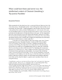The Intellectual Context of Clement Greenberg’S ‘Byzantine Parallels’