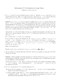 Mathematics 1214: Introduction to Group Theory Solutions to Exercise Sheet 11