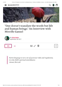 "One Doesn't Translate the Words but Life and Human Beings." An