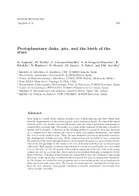 Protoplanetary Disks, Jets, and the Birth of the Stars