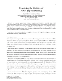 Examining the Viability of FPGA Supercomputing
