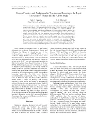 Present Practices and Background to Teaching and Learning at the Royal University of Bhutan (RUB): a Pilot Study