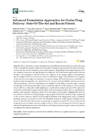 Advanced Formulation Approaches for Ocular Drug Delivery: State-Of-The-Art and Recent Patents