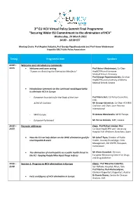 3Rd EU HCV Virtual Policy Summit Final Programme "Securing Wider EU Commitment to the Elimination of HCV" Wednesday, 24 March 2021 14:00 – 18:30 CET