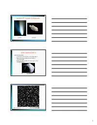 Lecture 27: Comets & Asteroids Solar System Debris