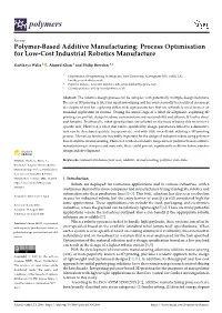 Polymer-Based Additive Manufacturing: Process Optimisation for Low-Cost Industrial Robotics Manufacture