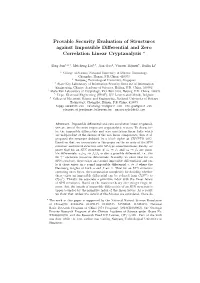 Provable Security Evaluation of Structures Against Impossible Diﬀerential and Zero Correlation Linear Cryptanalysis ⋆