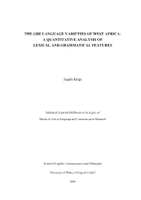 The Gbe Language Varieties of West Africa: a Quantitative Analysis of Lexical and Grammatical Features