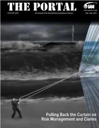 Pulling Back the Curtain on Risk Management and Claims