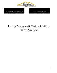 Using Microsoft Outlook 2010 with Zimbra