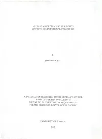 On Fast Algorithm and Vlsi Design of Finite Computational Structures