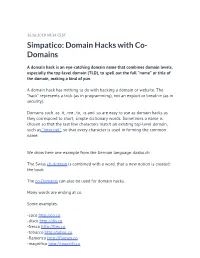Simpatico: Domain Hacks with Co-Domains