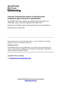 Unicraft: Exploring the Impact of Asynchronous Multiplayer Game Elements in Gamification