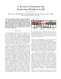 A Resource Estimation and Verification Workflow in Q