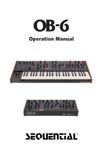 OB-6 Operation Manual Getting Started 1 Sound Banks the OB-6 Contains a Total of 1000 Programs