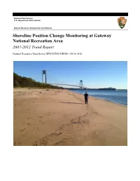 Shoreline Position Change Monitoring at Gateway National Recreation Area 2007-2012 Trend Report