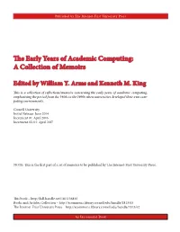 The Early Years of Academic Computing: a Collection of Memoirs