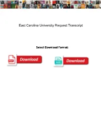 East Carolina University Request Transcript