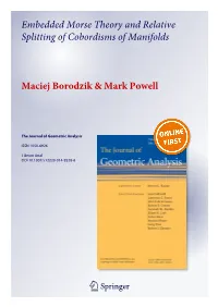Embedded Morse Theory and Relative Splitting of Cobordisms of Manifolds