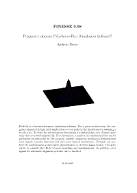 FINESSE 0.98, Frequency Domain Interferometer Simulation Software