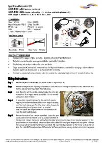Fitting Instructions Step 1 Remove the Petrol Tank and Seat, This Allows Access to Original Coils Etc