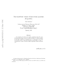 The Hyperbolic Volume of Knots from Quantum Dilogarithm