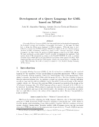 Development of a Query Language for GML Based on Xpath∗