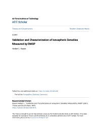 Validation and Characterization of Ionospheric Densities Measured by DMSP