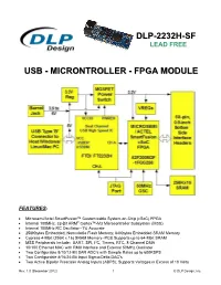 DLP-2232H-SF Module Is a Low-Cost, Compact Prototyping Tool That Can Be Used for Rapid Proof of Concept Or Within Educational Environments