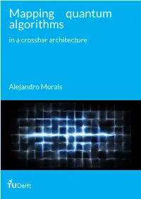 Mapping Quantum Algorithms in a Crossbar Architecture